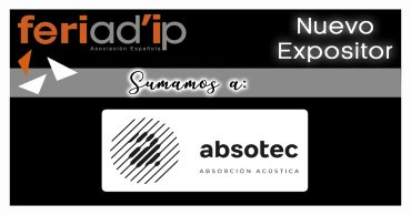 FERIAD'IP-Sumamos-Nuevo-Expositor-ABSOTEC