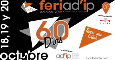 FERIAD'IP-EDICIÓN-2022-60-DÍAS-TIENES-QUE-ESTAR-1200X630
